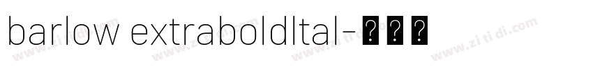 barlow extraboldltal字体转换